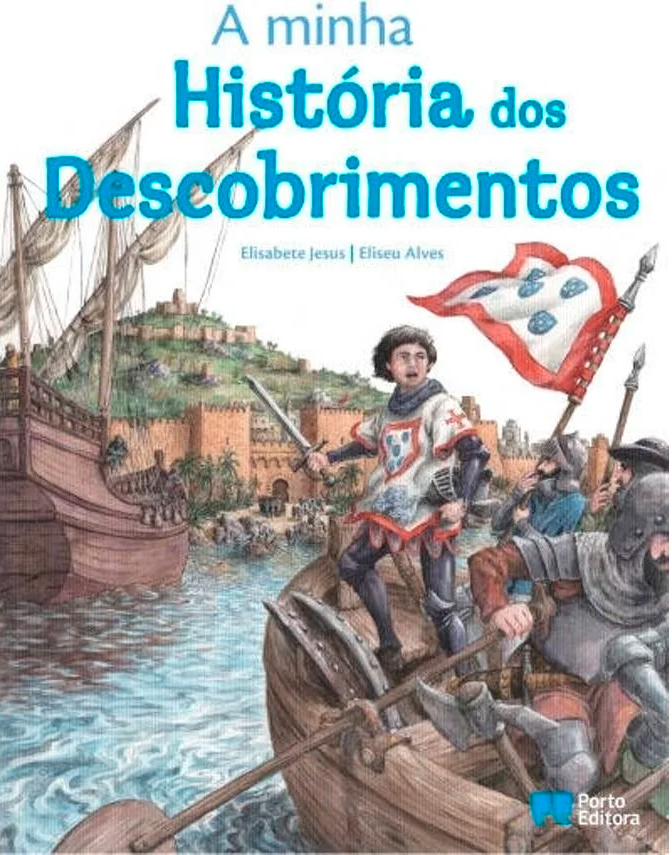 A Minha História dos Descobrimentos